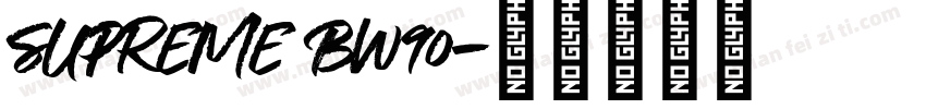 SUPREME BW90字体转换